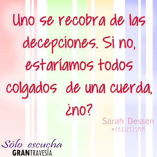 [FRASES LITERARIAS] Sólo escucha, de Sarah Dessen