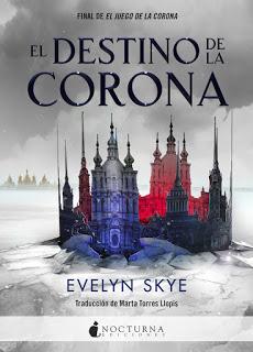 El destino de la corona, de Evelyn Skye