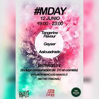 Mday, concierto de Geyser, Aalcuadrado y Tangerine Flavour