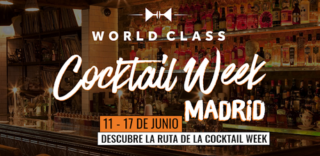 Madrid World Class Cocktail Week 2018 Madrid World Class Cocktail Week 2018