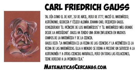 El “Príncipe de los matemáticos” Carl Friedrich Gauss nació un 30 de abril