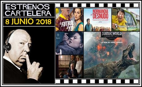 Estrenos de la Semana 8 Junio de 2018 y Podcast 4x37 de 