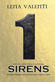 SIRENS I, SOLO EL AMOR FORJA LA LEYENDA SIRENS I, SOLO EL AMOR FORJA LA LEYENDA