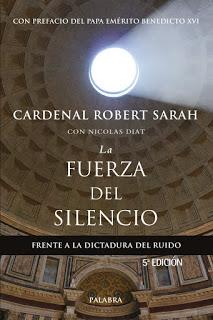 La fuerza del silencio. Cardenal Robert Sarah, Nicolas Diat