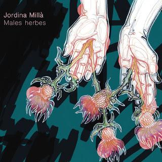 JORDINA MILLÀ:  Males herbes