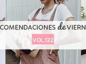 Recomendaciones viernes Vol.122