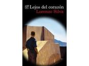 “Lejos corazón” Lorenzo Silva