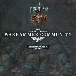 Warhammer Community: Resumen de ayer y hoy