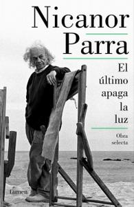 “El último apaga la luz. Obra selecta”, de Nicanor Parra