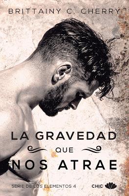 Reseña | La gravedad que nos atrae, Brittainy C. Cherry