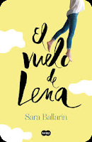 Reseña: El vuelo de Lena- Sara Ballarín