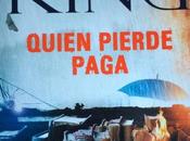 quien pierde paga: Stephen King