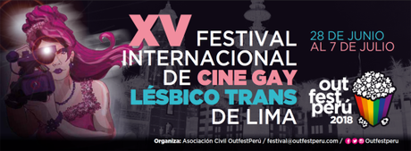 Outfest Peru – XV Festival Internacional de Cine Gay Lésbico Trans Bi de Lima