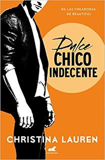 Dulce chico indecente (Wild Seasons 1) - Christina Lauren