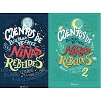 Reseña #309 Cuentos de buenas noches para niñas rebeldes