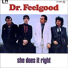 Dr Feelgood -She does it right 7
