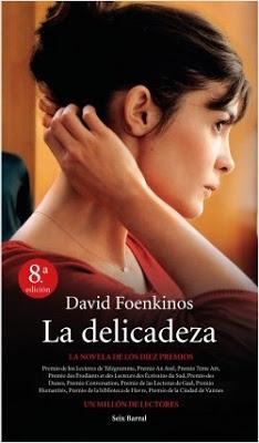 Reseña: La delicadeza de David Foenkinos (Seix Barral, 2011)