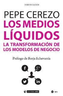 Los medios líquidos; La transformación de los modelos de negocio