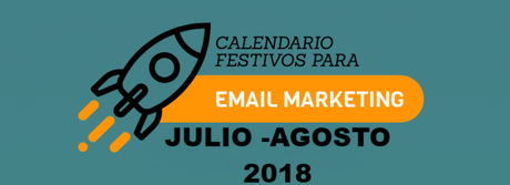 Organiza tu plan de Marketing para el mes de Julio y Agosto 2018