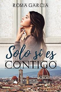 Reseña | Solo si es contigo ~ Roma García