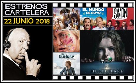 Estrenos de la Semana 22 Junio de 2018 y Podcast 4x39 de 