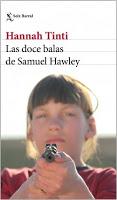 Las doce balas de Samuel Hawley. Hannah Tinti