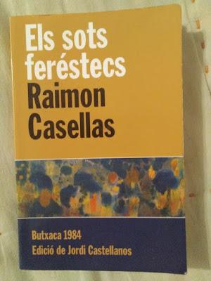 Els sots feréstecs, de Raimon Casellas