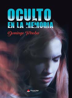 Reseña #303. Oculto en la memoria, de Domingo Terroba