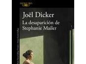 desaparición Stephanie Mailer. Joël Dicker