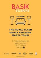 The Royal Flash, Marta Espinosa y Marta Tchai en las Basik Sessions