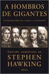 “A hombros de gigantes”, edición comentada de Stephen Hawking