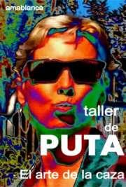 Taller de PUTA (II)