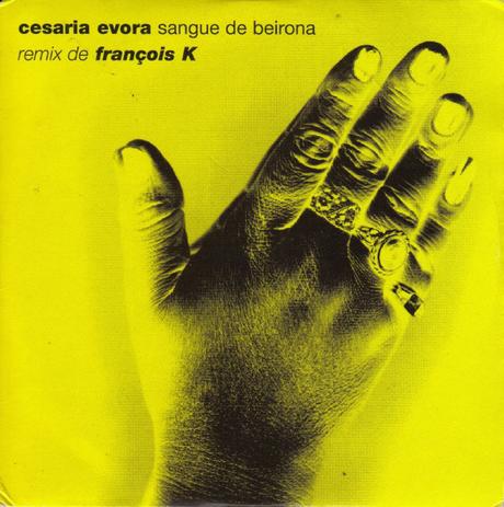 CESAREA EVORA - SANGUE DE BEIRONA ( Francois KEVORKIAN Remix )