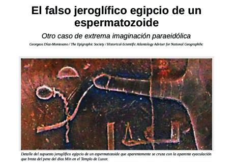 El falso jeroglífico egipcio de un espermatozoide Otro caso de extrema imaginación paraeidólica.