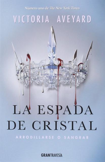 'La espada de cristal', de Victoria Aveyard 'La espada de cristal', de Victoria Aveyard