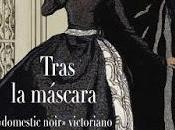 Tras máscara, poder mujer. Louisa Alcott