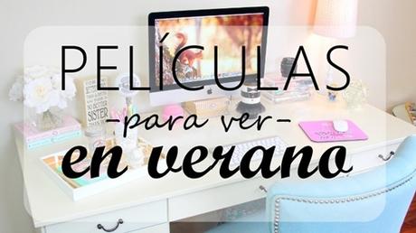 Películas para ver en verano