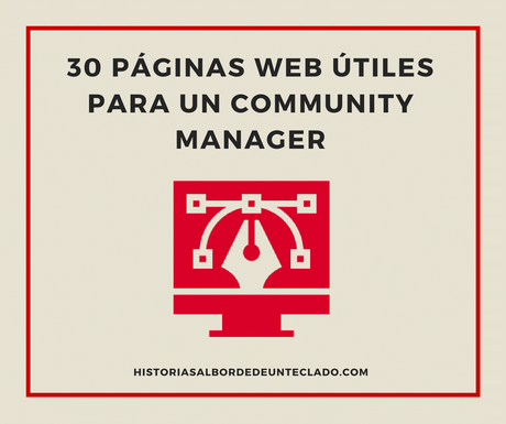 30 páginas web útiles para un Community Manager