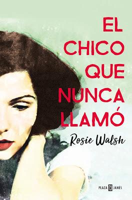 Reseña | El chico que nunca llamó, Rosie Walsh