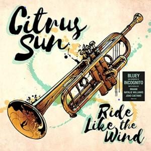 Citrus Sun Ride Like The Wind