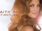 Fireflies. Faith Hill, 2005