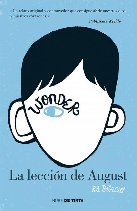 wonder la leccion de august, de R.J. Palacio wonder la leccion de august, de R.J. Palacio