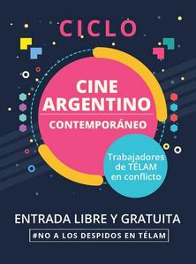 Ciclo de cine argentino contemporáneo para decirles NO a los despidos en Télam