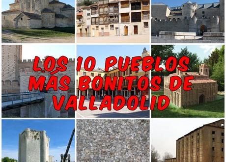 Los 10 pueblos más bonitos de la provincia de Valladolid