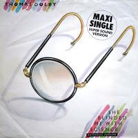 THOMAS DOLBY - SE BLINDED ME WITH SCIENCE