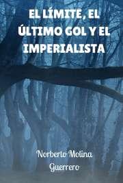 El límite, el último gol y el imperialista 