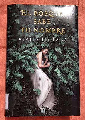 “EL BOSQUE SABE TU NOMBRE” de Alaitz Leceaga, una historia mágica sobre una saga de mujeres luchadoras, poderosas… mágicas.