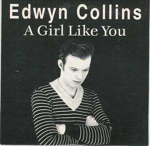 A Girl like You - Edwyn Collins (song lyrics - letra de la canción)
