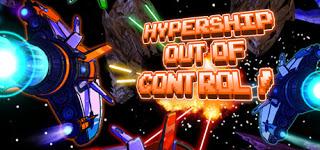 Hypership Out of Control!, Un divertido shoot em’ up con mucho sabor retro Hypership Out of Control!, Un divertido shoot em’ up con mucho sabor retro