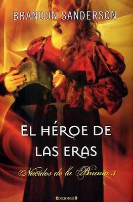 Saga Nacidos de la bruma, Libro III: El héroe de las eras, de Brandon Sanderson